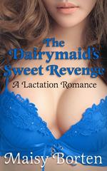 The Dairymaid's Sweet Revenge