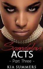 Scandalous Acts 3