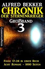 Großband #3 - Chronik der Sternenkrieger (Folge 17-24)