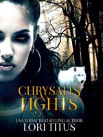 Chrysalis Lights