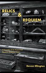 Relics and Requiem