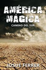 Camino del sur (América Mágica 1).