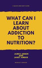 What Can I Learn About Addiction?