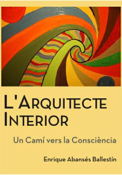 L´ Arquitecte Interior - ENRIQUE ABANSÉS BALLESTÍN - ebook