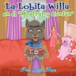 La Lobita Willa en el “Mostrar y Contar”