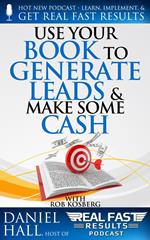 Use Your Book to Generate Leads & Make Some Cash