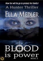 Blood is Power Hunter Book 2