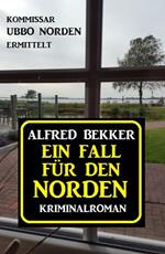 Kommissar Ubbo Norden: Ein Fall für den Norden