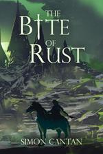 The Bite of Rust