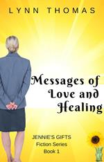 Messages of Love and Healing