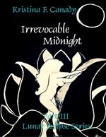 Irrevocable Midnight