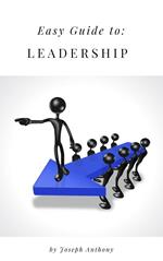 Easy Guide to: Leadership