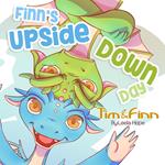 Finn's Upside Down Day