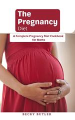 The Pregnancy Diet