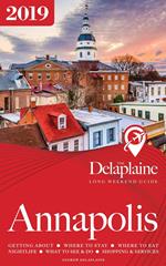 Annapolis - The Delaplaine 2019 Long Weekend Guide