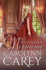 The Mysterious Merriana