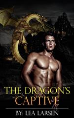 The Dragon’s Captive: The Clan Book 1