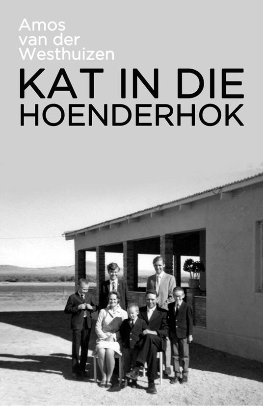 Kat in die Hoenderhok - Amos van der Westhuizen - ebook