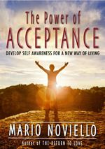 The Power of Acceptance