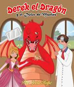 Derek el Dragón y el Dolor de Muelas