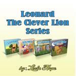 Leonard The Clever Lion Series