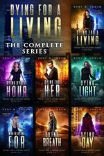 Dying for a Living Complete Boxset (Books 1-7)