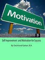 Self Improvement and Motivation for Success