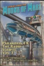 Paranoria, TX - The Radio Scripts Vol. 7