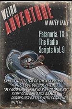 Paranoria, TX - The Radio Scripts Vol. 9