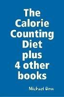 The Calorie Counting Diet plus 4 other books