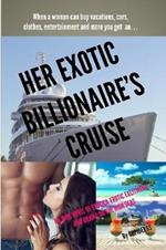 Her Exotic Billionaire's Cruise