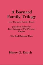 A Barnard Family Trilogy