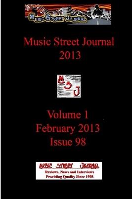 Music Street Journal 2013: Volume 1 - February 2013 - Issue 98 - Gary Hill - cover