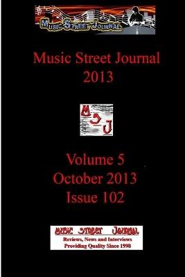 Music Street Journal 2013: Volume 5 - October 2013 - Issue 102 - Gary Hill - cover