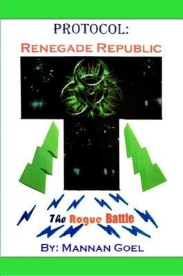 Protocol: Renegade Republic - Mannan Goel - cover