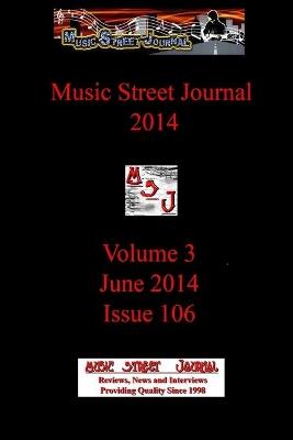 Music Street Journal 2014: Volume 3 - June 2014 - Issue 106 - Gary Hill - cover