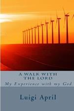 A walk with the Lord