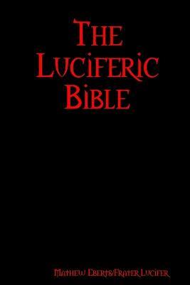 The Luciferic Bible - Mathew Eberts - cover