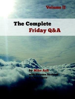 The Complete Friday Q&A: Volume II - Mike Ash - cover