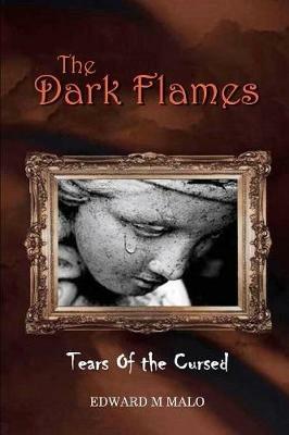 The Dark Flames - Edward Malo - cover