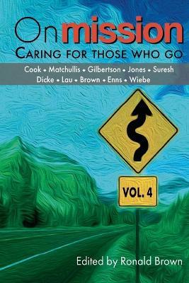 On Mission: Caring for Those Who Go (Volume 4) - cover