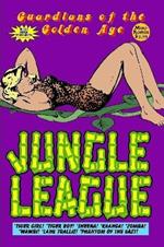 Guardians of the Golden Age: Jungle League