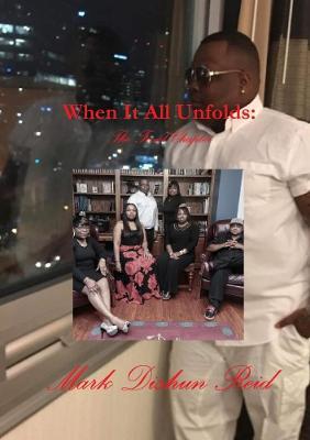 When It All Unfolds: The Final Chapter - Mark Reid - cover