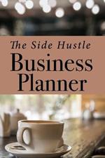 Side Hustle Business Planner for Small Businesses Undated Journal and Business Tracker Pages 6