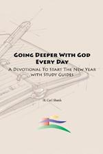 Going Deeper With God Every Day