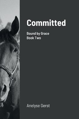 Committed - Anelyse Gerst - cover