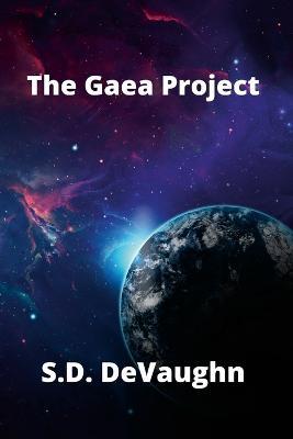 The Gaea Project - Samuel Devaughn - cover