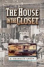 The House in the Closet