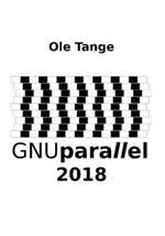 GNU Parallel 2018