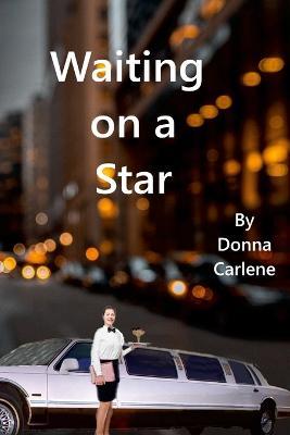 Waiting On a Star - Donna Carlene - cover